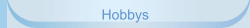 Hobbys